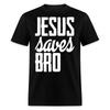 Jesus rettet Bro Shirt Katholisches Religiöses T-Shirt Größe S-6XL