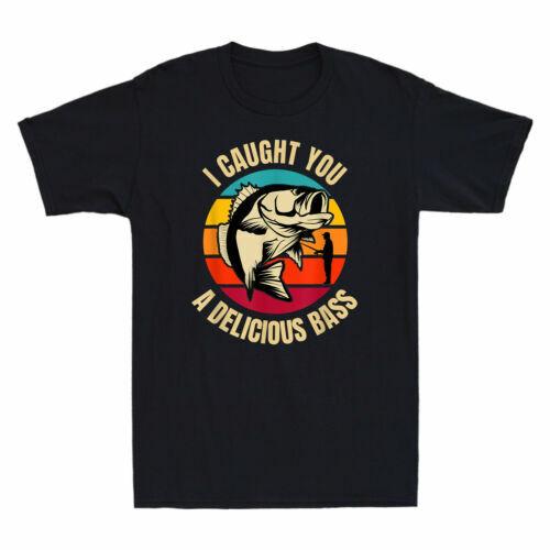I Caught You A Delicious Bass Funny Fishing Vintage Men Cotton Black T-shirt L