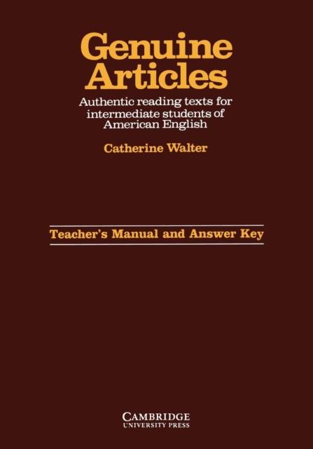 The Genuine Articles Teacher's Manual with Key : Authentic Reading Tasks for Intermediate Students of American English Book