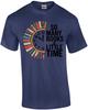 So Many Books So Little Time T-Shirt