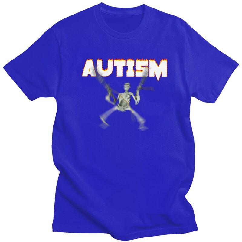 Custom Cool Autism Skeleton Meme T Shirt Men Short Sleeves Pure Cotton Tshirt Casual Tee Tops Fashion Tshirt