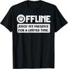 Gamer Offline Enjoy My Presence Time Men Boys T-Shirt