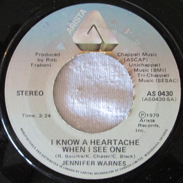 

7inch Record JENNIFER WARNES - I Know A Heartache When I See One AS0430 ARISTA 1979 Canada Rock Used