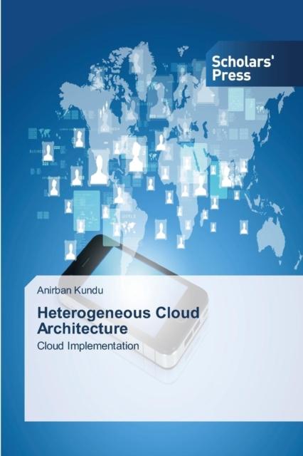 Kniha Heterogeneous Cloud Architecture