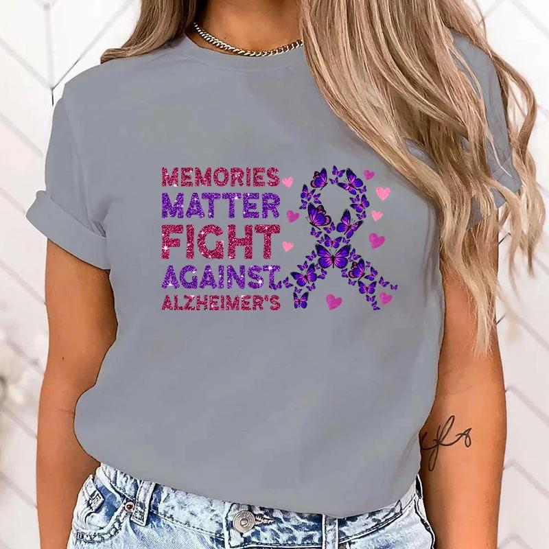 (High Quality T Shirt)Memories Matter Fight Against Alzheimer'S Print T Shirt Fans Summer Casual Short Sleeve Tee Cute Loose Top