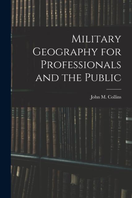كتاب Military Geography for Professionals and the Public