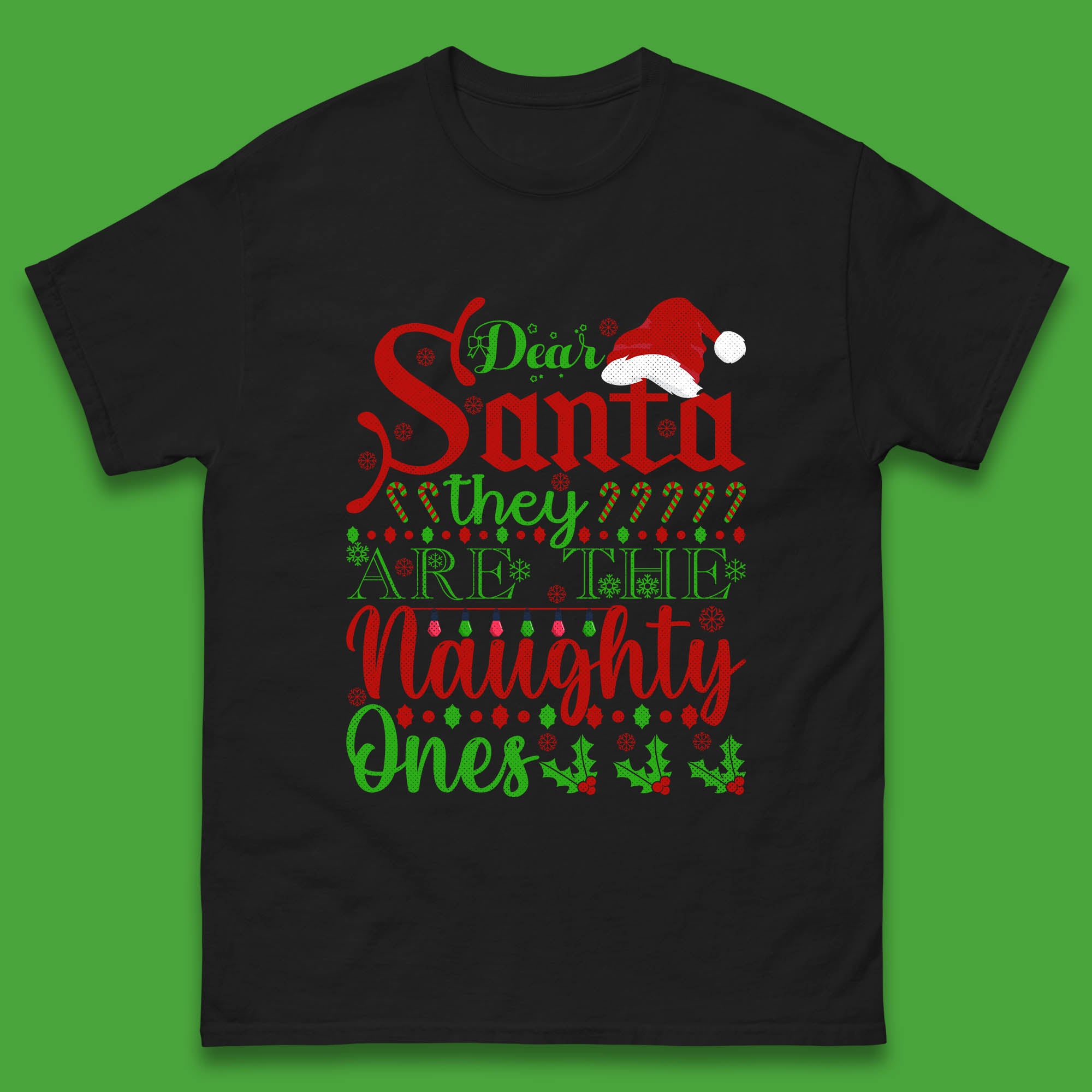 Dear Santa They Are The Naughty Ones Christmas Mens T Shirt Womens Tops Tees 3XL