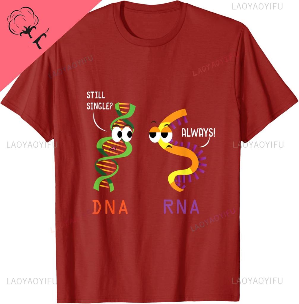 Still Single DNA Always RNA Funny Science Biology Teacher TShirt Breathable and Comfortable Kawayi Couple Ropa Hombre