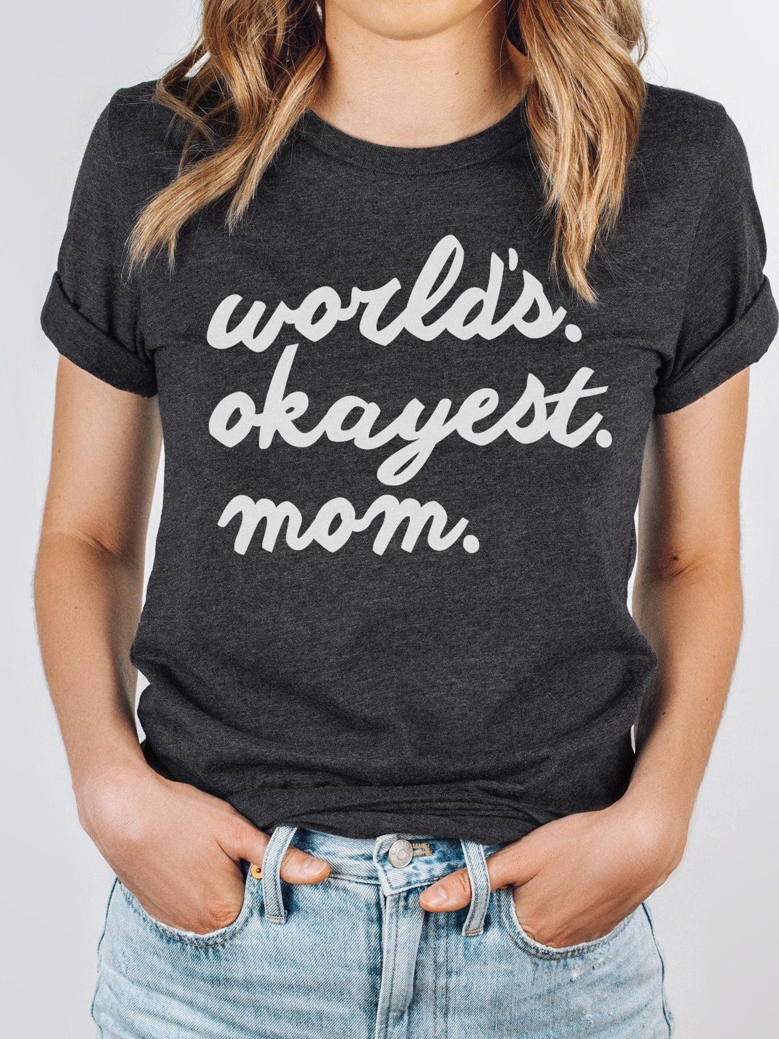 World s Okayest Mom | Women s T-Shirt | Ruby s Rubbish® L
