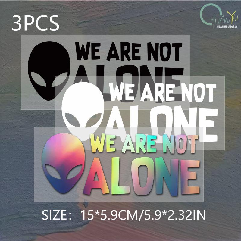 Alien Car Stickers We Are Not Alone for Auto Rear Window Bumper Scooter Body Helmet Vinyl Decals Car Accessories Decoration
