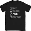 Eat Sleep Fish Repeat T-Shirt Funny Pole Rod Fishing Humor Gift Hobby Tee