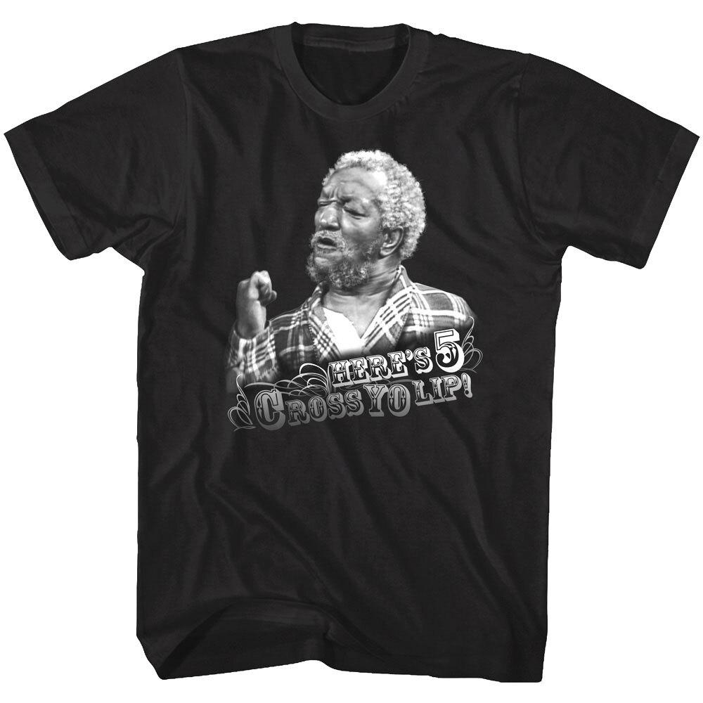 Redd Foxx Here 5 Cross Yo Lips Men T Shirt S
