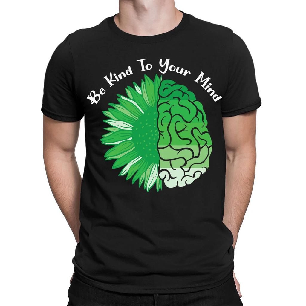 Be Kind To Your Mind Positive Mental Health Awareness Mens Womens T-Shirts#TA-89