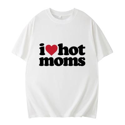 Amo le Mamme Hot Maglietta Divertente Stampa di Lettere T-shirt da Donna Estiva a Maniche Corte Magliette Unisex Harajuku T-shirt Femminile