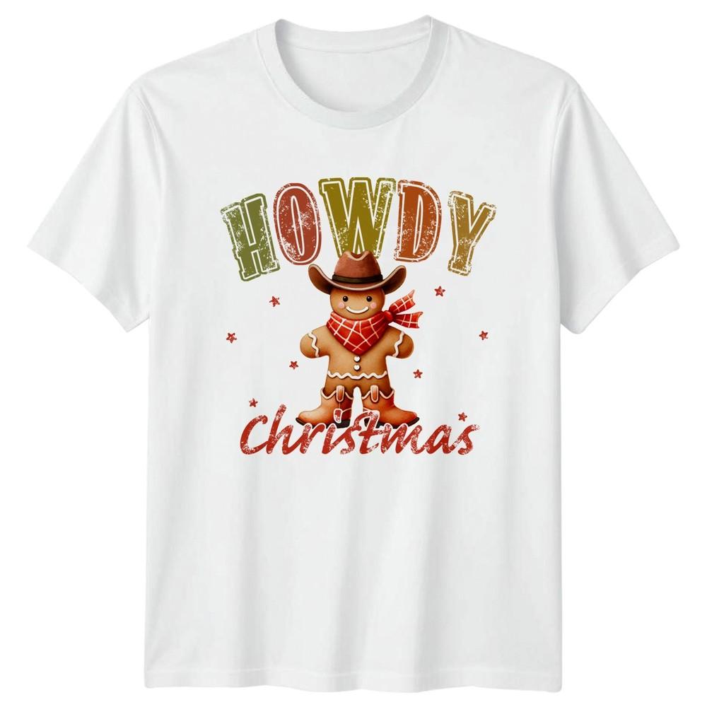 Howdy Christmas Gingerbread Cowboy Holiday Unisexs TShirt Unisexs Tee S