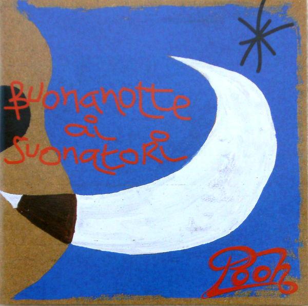 

CD POOH - Buonanotte Ai Suonatori 0630103712 CGD 1995 Germany Pop Used