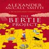 The Bertie Project by Alexander McCall Smith Paperback Book 9780349142661