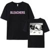 EVERYONE FOR TEN MINUTES T-SHIRT Bleachers Design Graphic Print Tshirts Summer Short Sleeve Loose Female Tees Unisex Streetwear