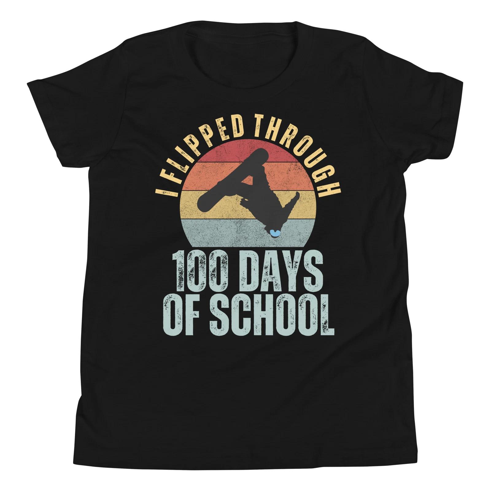 I Flipped Through 100 Days of School 100th Day of Schools Youth T-Shirt 110