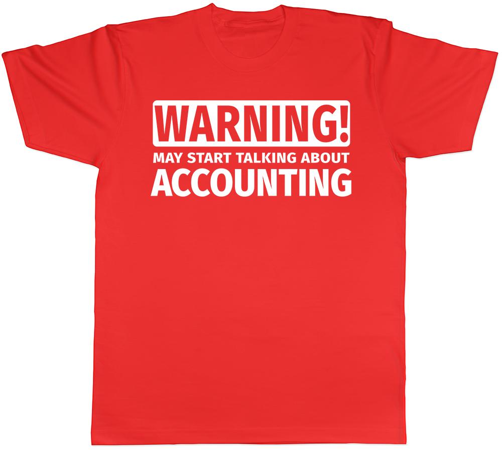 Warning May Start Talking about Accounting Unisexs Unisexs TShirt S