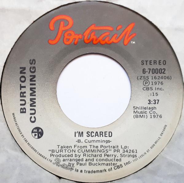 

7inch Record BURTON CUMMINGS - I m Scared 670002 Portrait 1976 Canada Rock Used