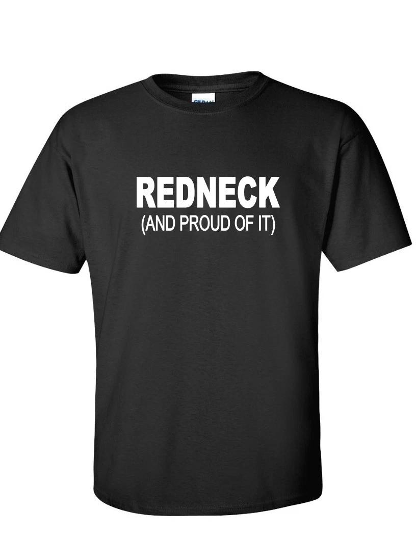 Redneck and Proud of it Country Boy Texas Southern Cowboy Georgia Black T-Shirt 3XL