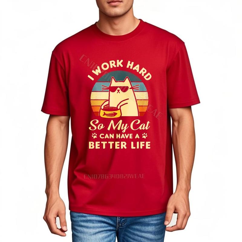 Tee shirt Graphic Breathable Tee Work Hard For Cat Life Cotton Round Neck Tee Cool Men's T-shirt Travel