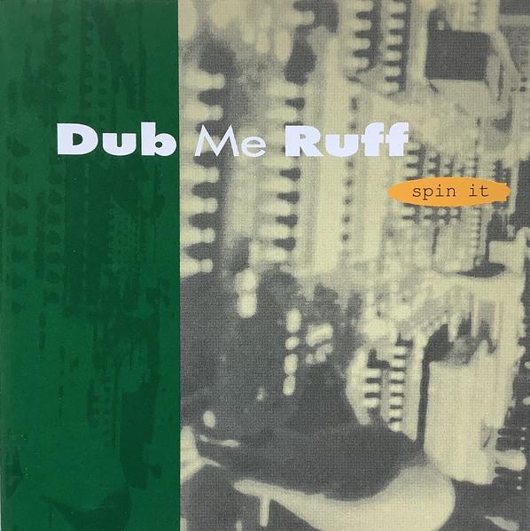 

CD DUB ME RUFF - Spin it BTT024 Buback 1993 Germany Reggae, Ska & Dub Used