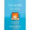The More of Less Paperback UKN2608