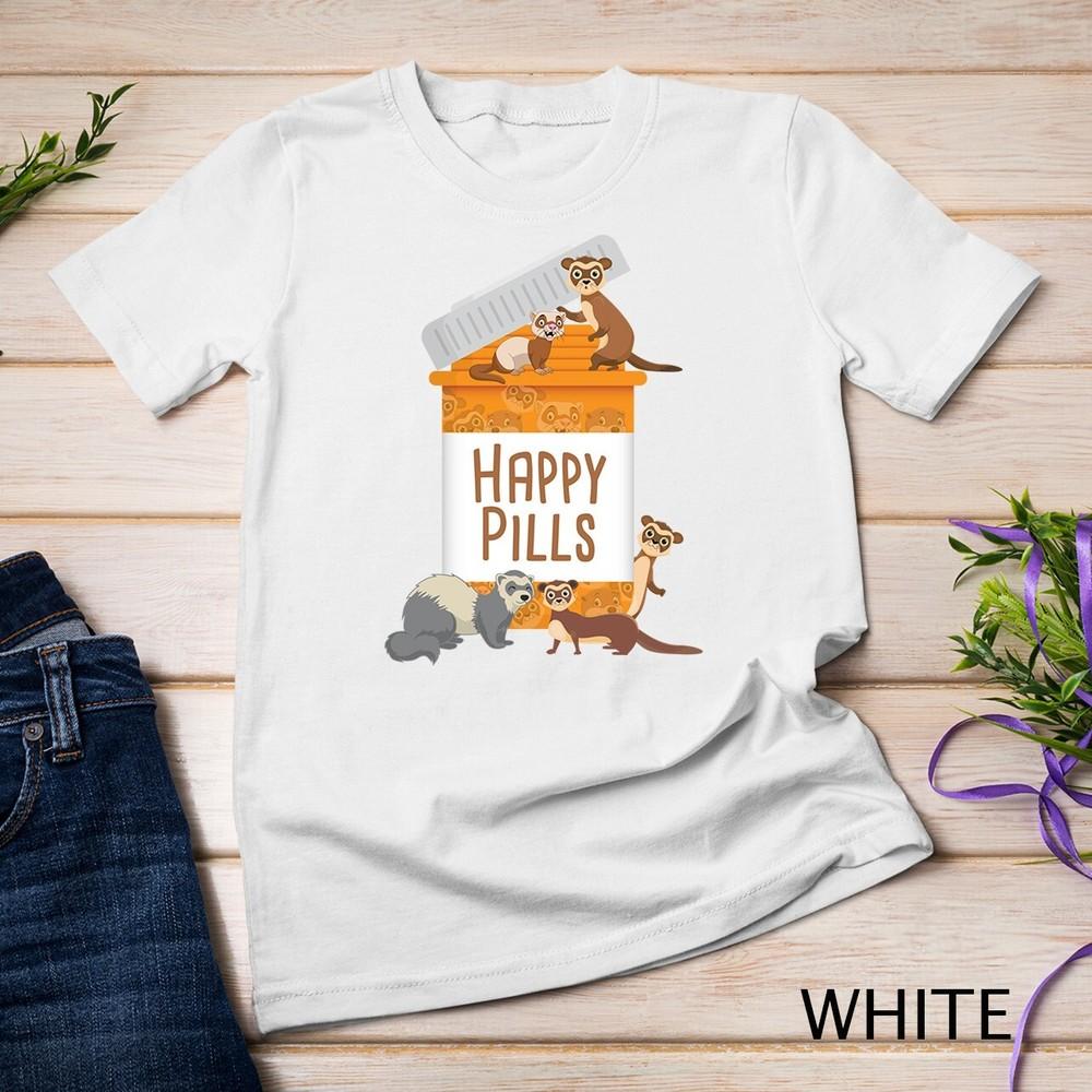 

Happy Pills - Ferret Zoo Animal Lover Pet Owner Unisex T-shirt S