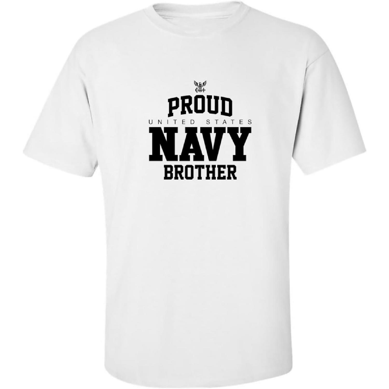 Proud United States Navy Brother Adult Short Sleeve T-Shirt XXXXXL белый