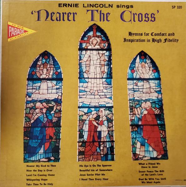 

LP Record ERNIE LINCOLN - Nearer The Cross SP320 PARADE 1957 Japan Classical Used
