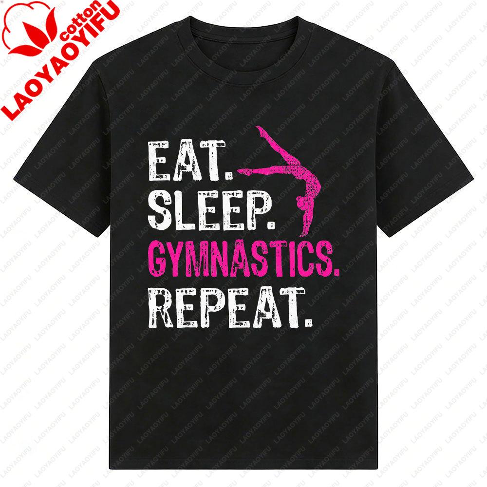 Eat Sleep Gymnastics Repeat Gymnastics Player Graphic T Shirts Gift Gymnastics Enthusiasts Aathletes Unisex Shirt Men Clothing