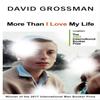 More Than I Love My Life by David Grossman Hardback Book 9781787332935