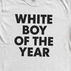 White Boy Of The Year Tshirt Vintage Style Meme Tee Funny Unisex Streetwear Top