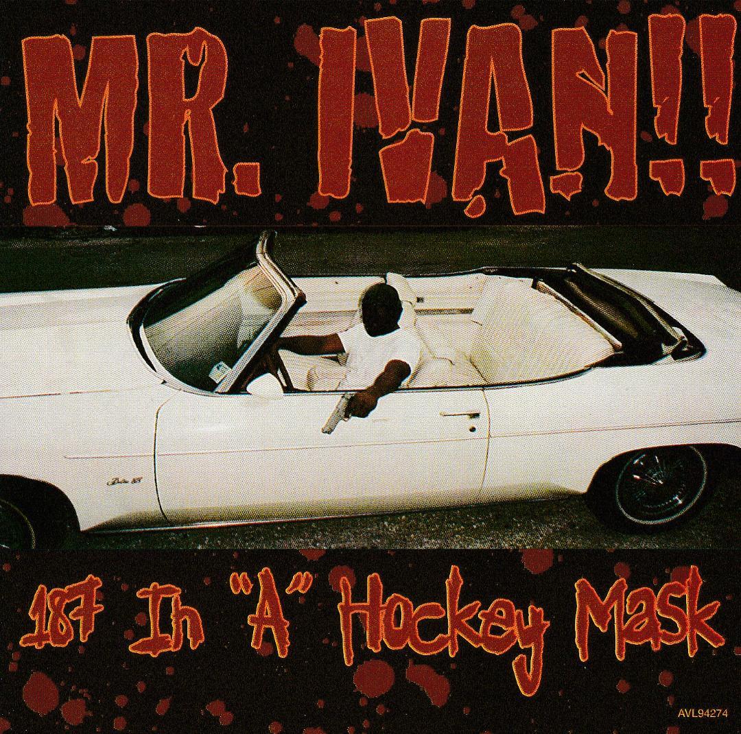 

[USED] G RAP!!MR IVAN/187 IN A HOCKEY MASK