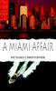 The A Miami Affair Book