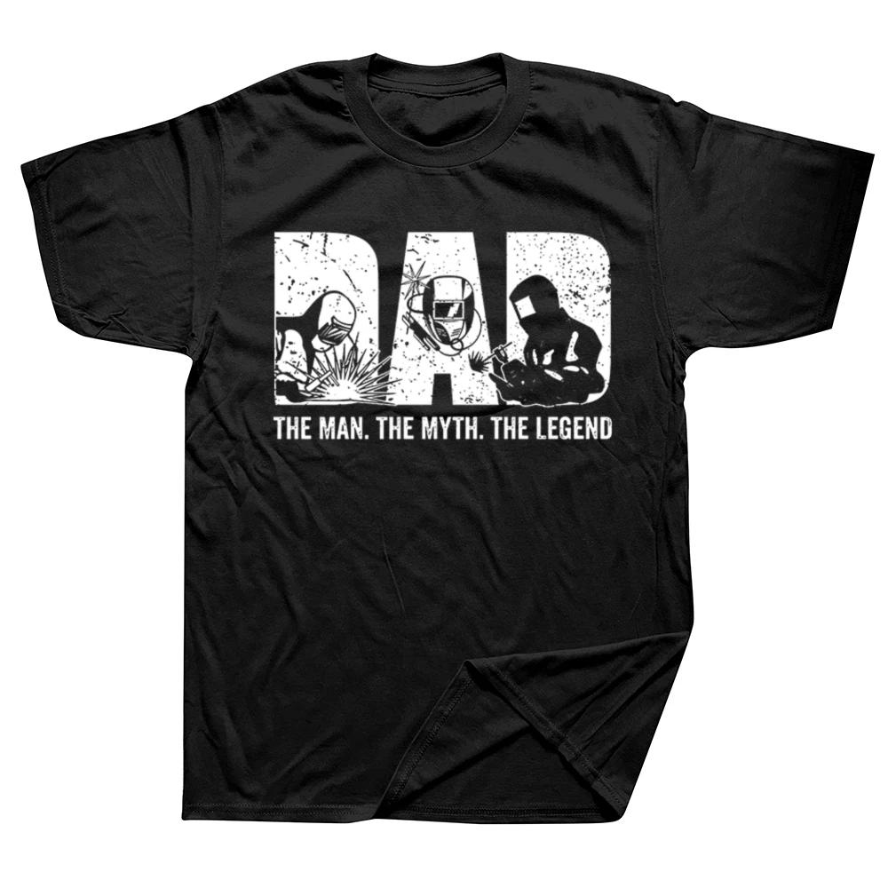 

Welder fun welding dad man myth legend Grandpa Father s Day T-shirt pure cotton street short sleeve birthday gift T-shirt man 4XL