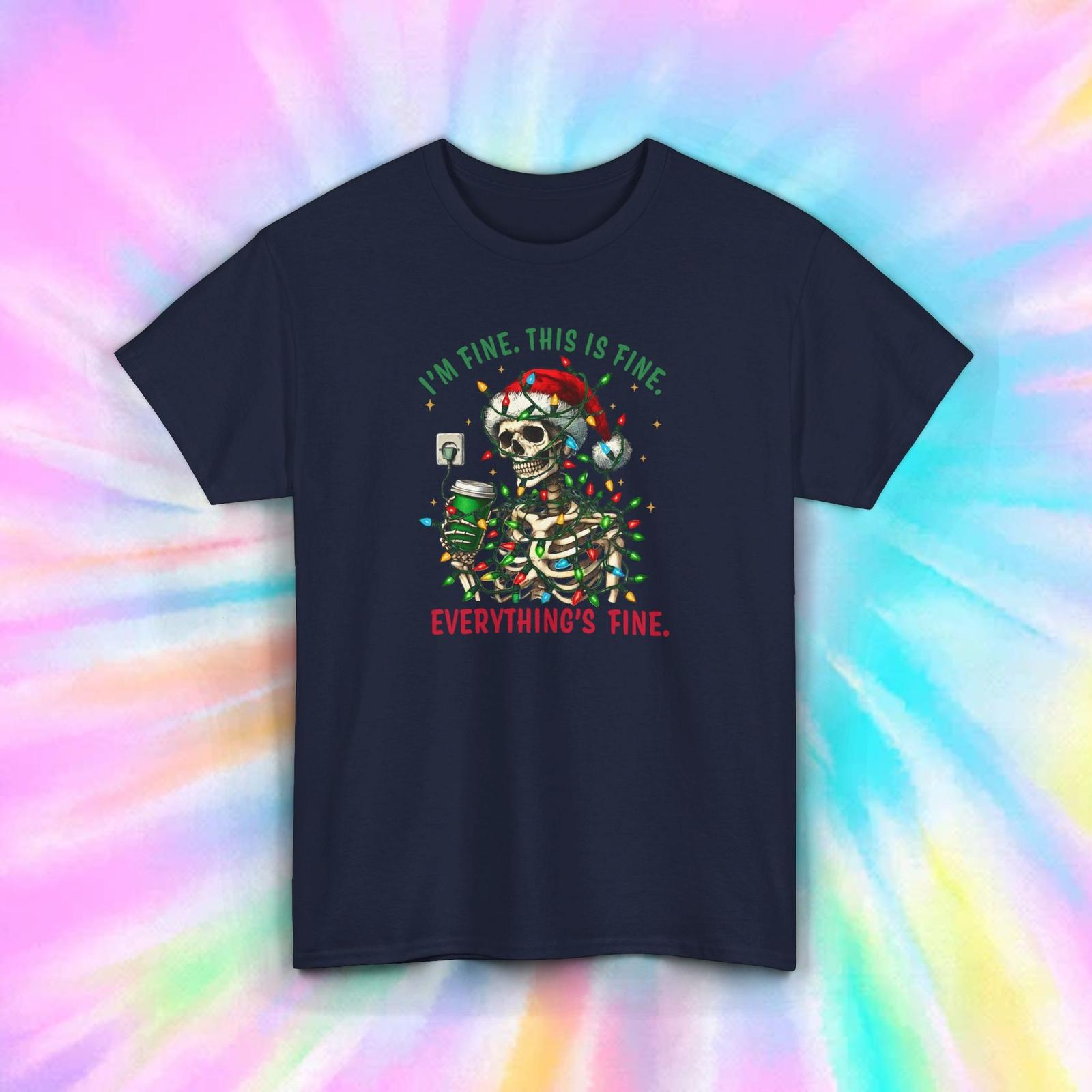 I m Fine Everything s Fine Christmas Skeleton T-Shirt | Funny Holiday Graphic S
