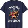 Thankful for Six Seven Meme 67 Thanksgiving Turkey Unisex T-Shirt