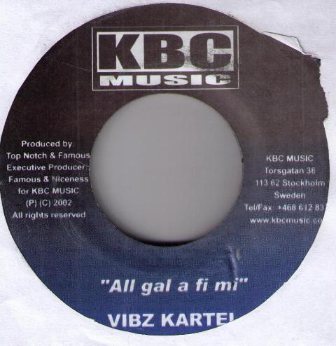 7inch Record VYBZ KARTEL / DANNY ENGLISH & SINGE - All Gal A Fi Mi / Flap Gal NONE KBC Music 2002 Sweden Reggae, Ska & Dub Used