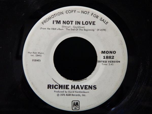 

7inch Record RICHIE HAVENS - I m Not In Love 1882 A&M Records 1976 US Pop Used