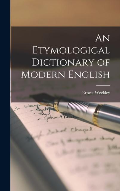 The An Etymological Dictionary of Modern English Book