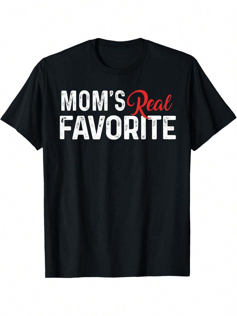 I m Mom s Favorite Print Favorite Sibling Rivalry Unisex T-Shirt S