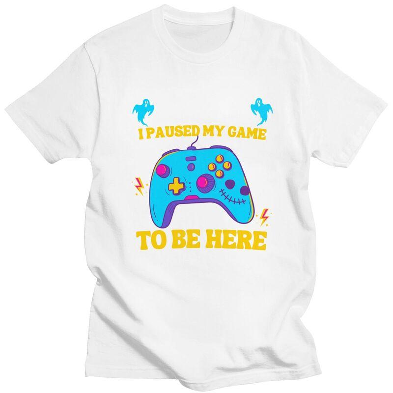 Custom Bruh I Paused My Game To Be Here T Shirt for Men 100 Cotton Tshirt Fashion Tees Short Sleeve Tshirts Slim Fit Clothing