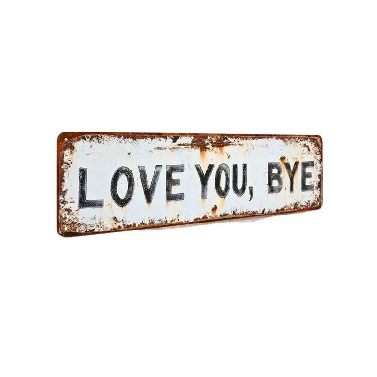 

Love You Bye Retro Metal Wall Sign Hallway Entryway Door Sign Decors Farmhouse Wall Art Hanging Plaque Decoration S