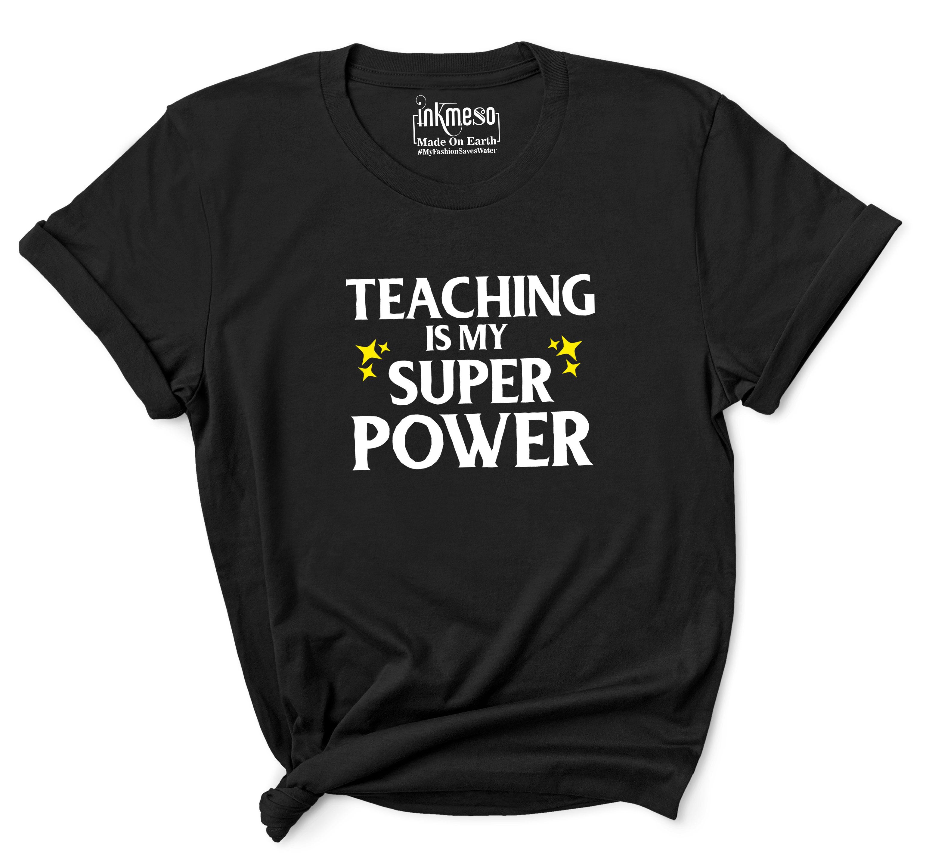 

Inkmeso Scoop Neck Top для женщин Teaching Is My Super Power Graphic Teacher Quote L чёрный