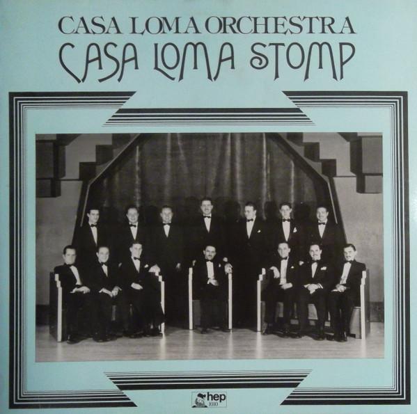 

LP Record CASA LOMA ORCHESTRA - Casa Loma Stomp HEP1010 Hep Records 1986 UK Jazz Used