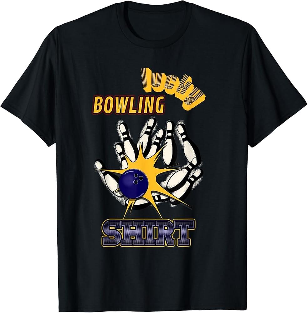 My Lucky Bowling Shirt Funny Strike Cool Bowler Gift TShirt Unisex T-Shirt M