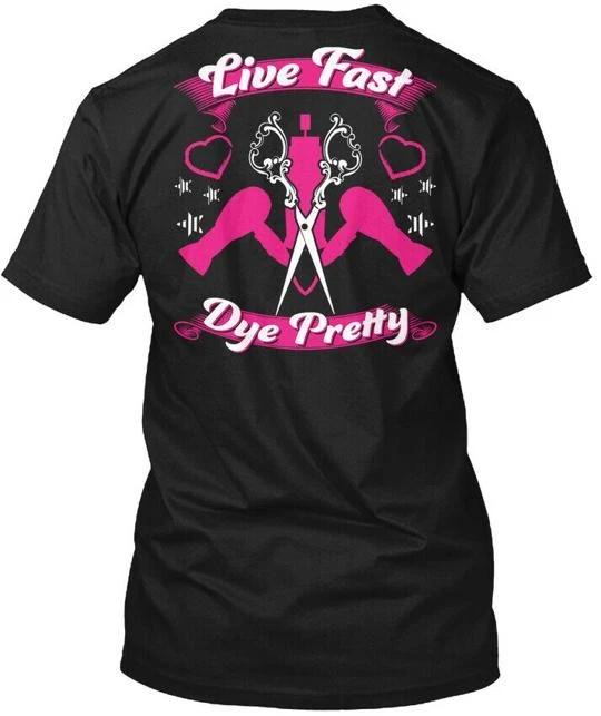 

Hair Stylist Live Fast TTshirt Made in the USA Size S to 5XL 4XL